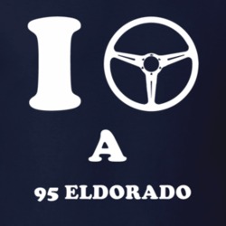 I Drive A 1995 Cadillac Eldorado Steering Whel T Shirt