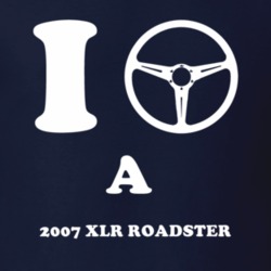 I Drive A 2007 Cadillac XLR Roadster Steering Whel T Shirt