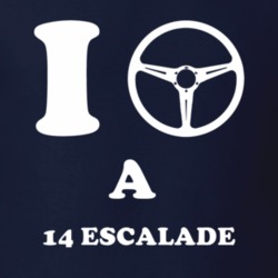 I Drive A 2014 Cadillac Escalade Steering Whel T Shirt