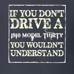 If You Dont  Drive A 1910 Cadillac Model Thirty You Wouldnt Understand