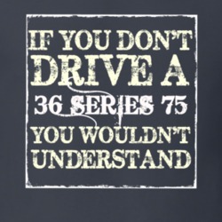 If You Dont  Drive A 1936 Cadillac Series 75 You Wouldnt Understand T 