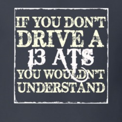 If You Dont  Drive A 2013 Cadillac ATS You Wouldnt Understand T Shirt