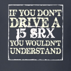 If You Dont  Drive A 2015 Cadillac SRX You Wouldnt Understand T Shirt