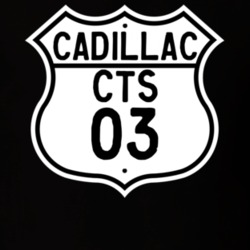 2003 Cadillac CTS Highway Route Sign T Shirt
