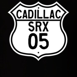2005 Cadillac SRX Highway Route Sign T Shirt