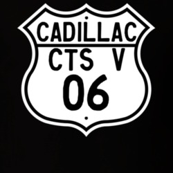 2006 Cadillac CTS V Highway Route Sign T Shirt
