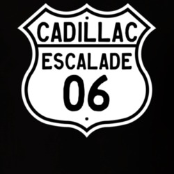 2006 Cadillac Escalade Highway Route Sign T Shirt