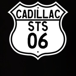 2006 Cadillac STS Highway Route Sign T Shirt