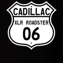 2006 Cadillac XLR Roadster Highway Route Sign T Shirt