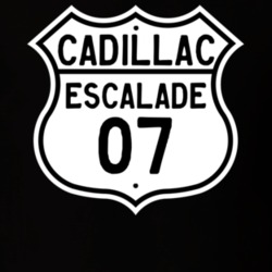 2007 Cadillac Escalade Highway Route Sign T Shirt