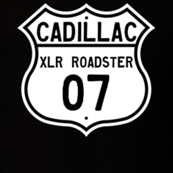 2007 Cadillac XLR Roadster Highway Route Sign T Shirt