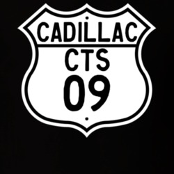 2009 Cadillac CTS Highway Route Sign T Shirt