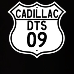 2009 Cadillac DTS Highway Route Sign T Shirt