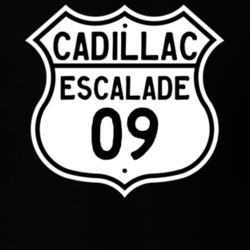 2009 Cadillac Escalade Highway Route Sign T Shirt