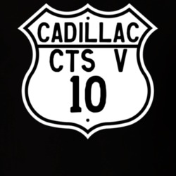 2010 Cadillac CTS V Highway Route Sign T Shirt
