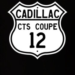 2012 Cadillac CTS Coupe Highway Route Sign T Shirt