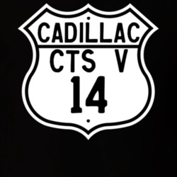 2014 Cadillac CTS V Highway Route Sign T Shirt