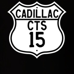 2015 Cadillac CTS Highway Route Sign T Shirt