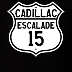 2015 Cadillac Escalade Highway Route Sign T Shirt