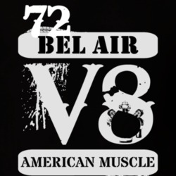1972 CHEVY BEL AIR American Muscle V8 Car Lover T Shirt