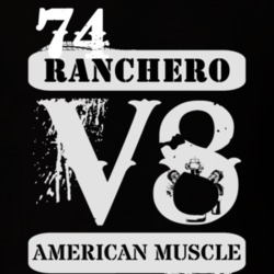 1974  RANCHERO American Muscle V8 Car Lover T Shirt