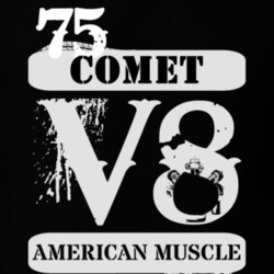 1975 MERCURY COMET American Muscle V8 Car Lover T Shirt