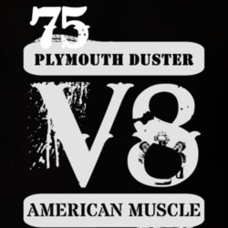 1975 PLYMOUTH DUSTER American Muscle V8 Car Lover T Shirt