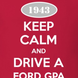 Keep Calm and Drive A 1943 GPA Funny Jeep T Shirt