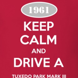 Keep Calm and Drive A 1961 Tuxedo Park Mark III Funny Jeep T Shirt