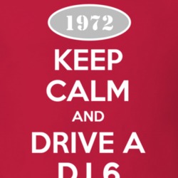 Keep Calm and Drive A 1972 DJ 6 Funny Jeep T Shirt