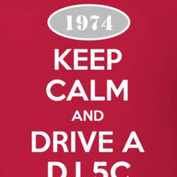 Keep Calm and Drive A 1974 DJ 5C Funny Jeep T Shirt