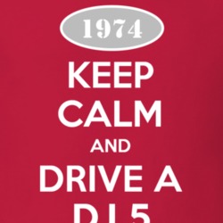 Keep Calm and Drive A 1974 DJ 5 Funny Jeep T Shirt
