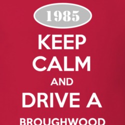 Keep Calm and Drive A 1985 Broughwood Funny Jeep T Shirt