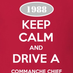 Keep Calm and Drive A 1988 Commanche Chief Funny Jeep T Shirt