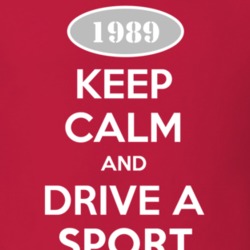 Keep Calm and Drive A 1989 Sport Funny Jeep T Shirt