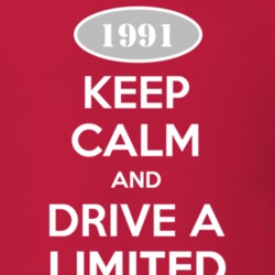 Keep Calm and Drive A 1991 Limited Funny Jeep T Shirt