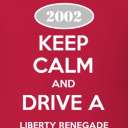Keep Calm and Drive A 2002 Liberty Renegade Funny Jeep T Shirt