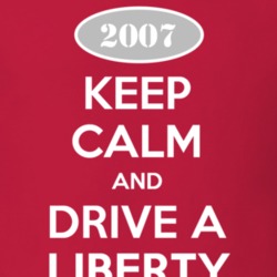 Keep Calm and Drive A 2007 Liberty Funny Jeep T Shirt