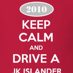 Keep Calm and Drive A 2010 JK Islander Funny Jeep T Shirt