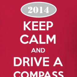 Keep Calm and Drive A 2014 Compass Funny Jeep T Shirt