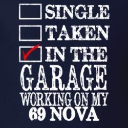 Single Taken In The Garage Working On My 1969 CHEVY NOVA Muscle Car T 