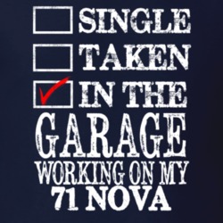 Single Taken In The Garage Working On My 1971 CHEVY NOVA Muscle Car T 