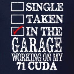 Single Taken In The Garage Working On My 1971 PLYMOUTH BARRACUDA Muscl
