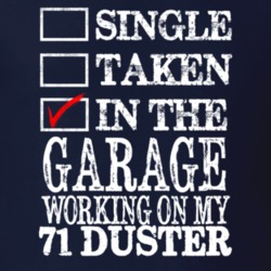 Single Taken In The Garage Working On My 1971 PLYMOUTH DUSTER Muscle C