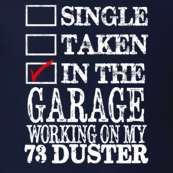 Single Taken In The Garage Working On My 1973 PLYMOUTH DUSTER Muscle C