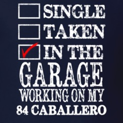 Single Taken In The Garage Working On My 1984 GMC CABALLERO Muscle Car