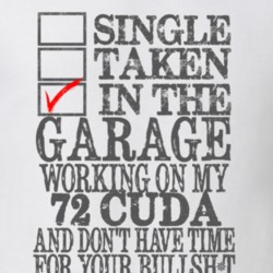 Single Taken In The Garage 1972 PLYMOUTH BARRACUDA Distressed Look Mus