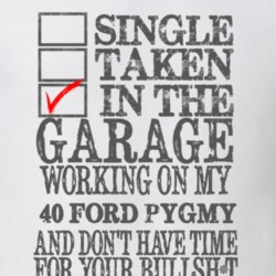 Single Taken in the Garage With Jeep 1940 Pygmy Funny Jeep T Shirt