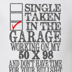 Single Taken in the Garage With Jeep 1950 X 98 Funny Jeep T Shirt