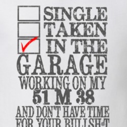Single Taken in the Garage With Jeep 1951 M 38 Funny Jeep T Shirt